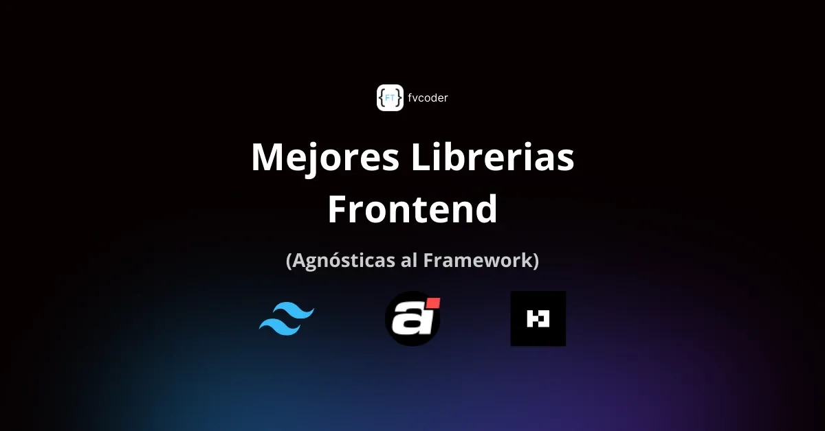 Imagen del articulo Mis herramientas favoritas para el fontend web en 2025 - Agnósticas al Framework | Blog de fvcoder