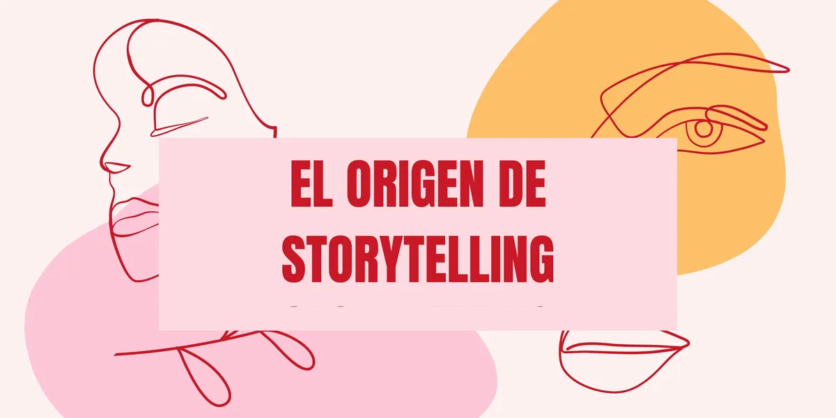 Imagen del articulo El origen de storytelling | Blog de fvcoder