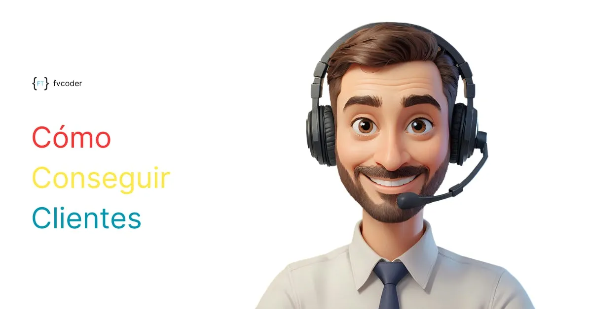 Imagen del articulo Como conseguir clientes como programador freelance | Blog de fvcoder